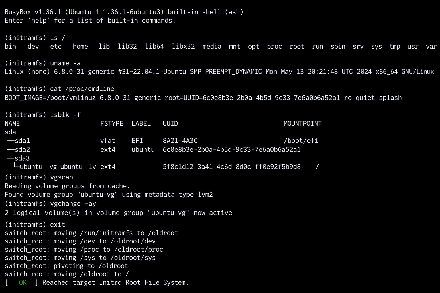 A real (initramfs) BusyBox shell: lsblk showing an LVM volume, vgscan finding the volume group, vgchange -ay activating it, then switch_root successfully handing off to the real root filesystem